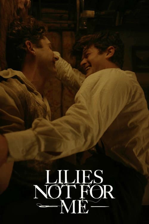 Lilies Not for Me (2025) poster