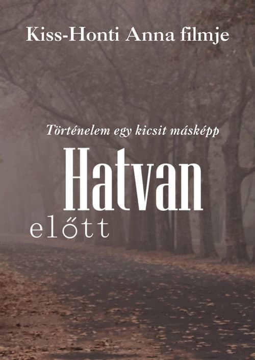 Hatvan előtt (2024) poster