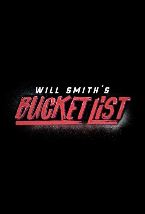 Will Smith's Bucket List (2019) poster
