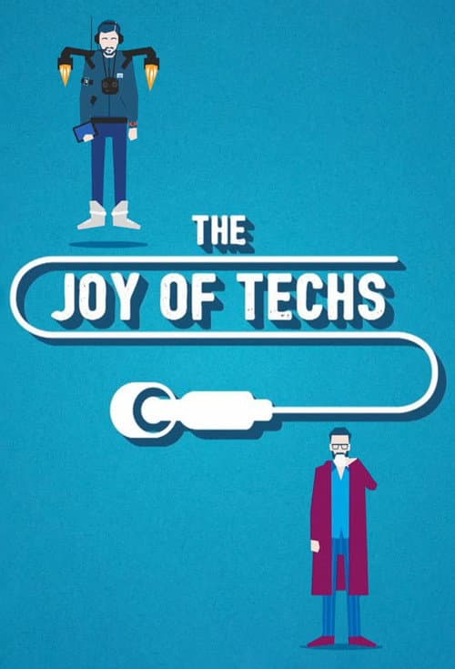 The Joy of Techs (2017) poster