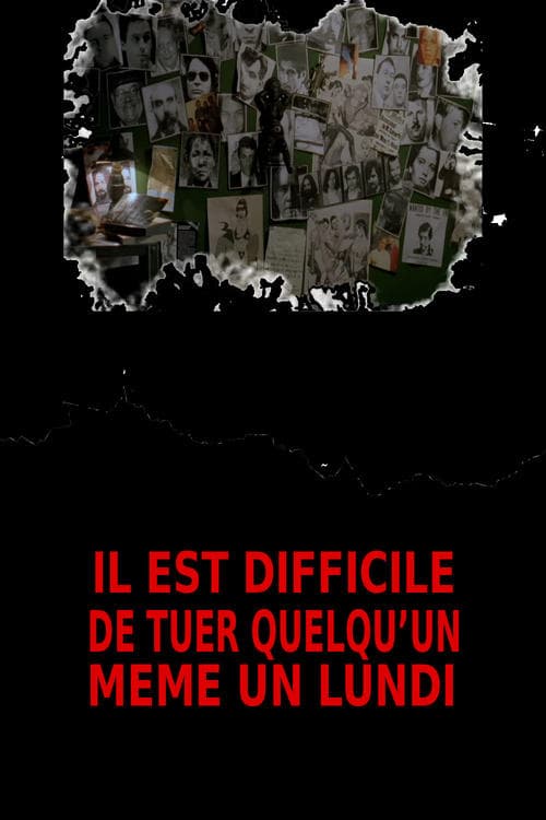 It's Hard Killing Someone Even on a Monday poster