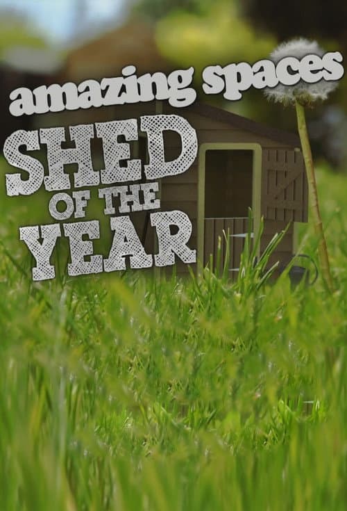 Amazing Spaces: Shed of the Year (2014) poster