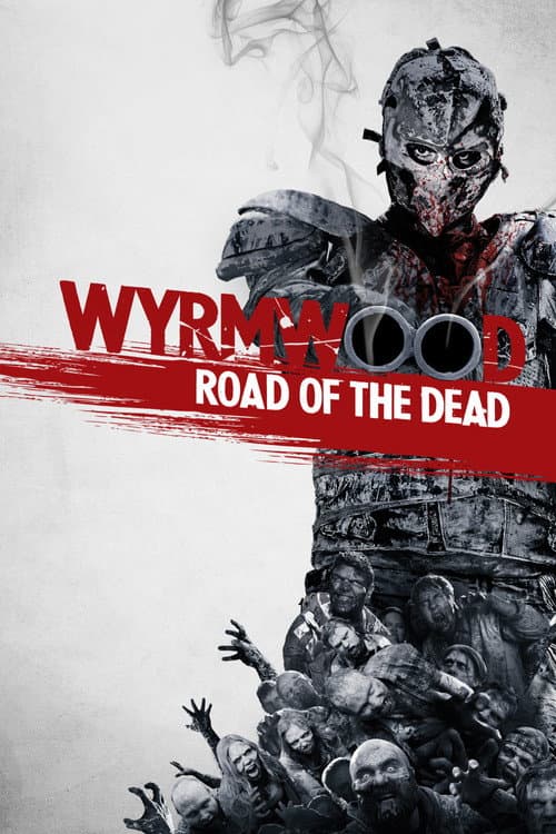 Wyrmwood: Road of the Dead (2014) poster