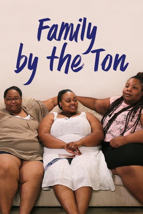Family By the Ton (2018) poster