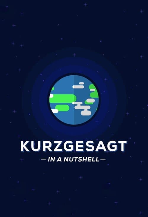 Kurzgesagt - In a Nutshell (2013) poster