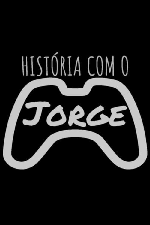 História com o Jorge (2016) poster