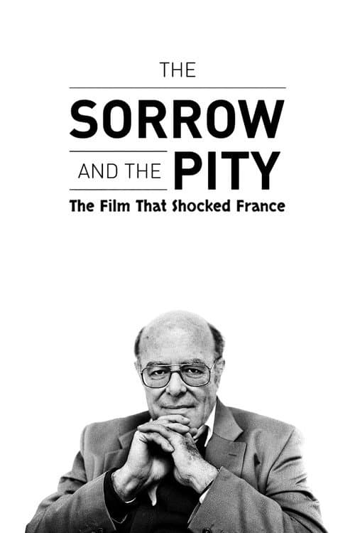 The Sorrow and the Pity: The Film That Shocked France (2024) poster