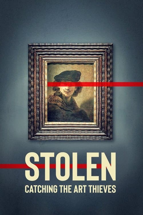 Stolen: Catching the Art Thieves (2022) poster