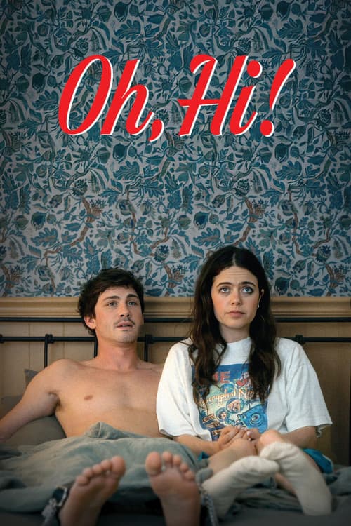 Oh, Hi! (2025) poster
