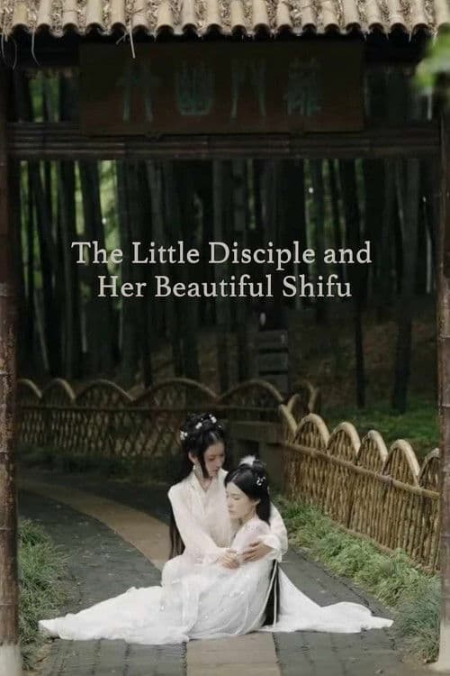 The Little Disciple and Her Beautiful Shifu poster