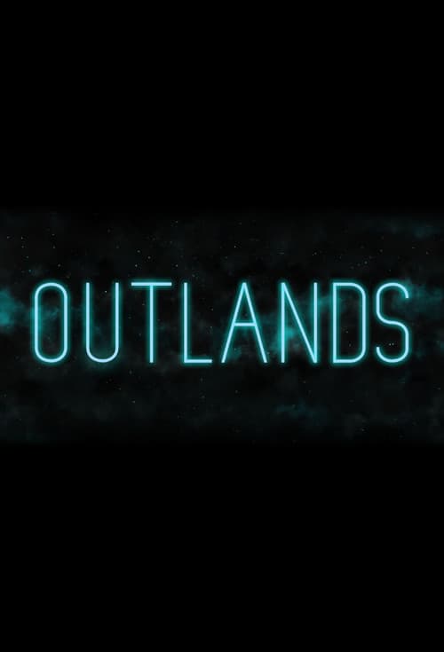 Outlands (2013) poster