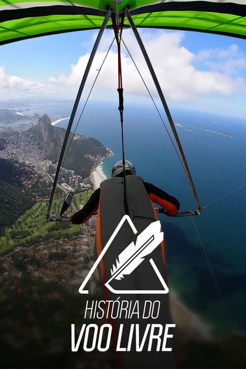 História do Voo Livre (2014) poster