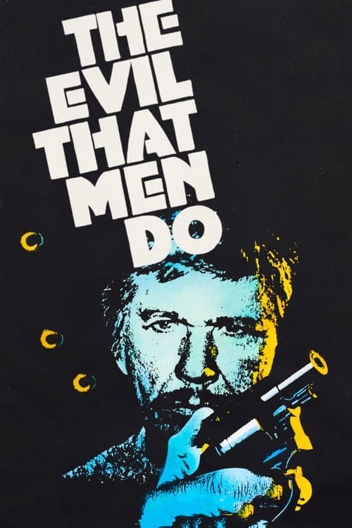 The Evil That Men Do (1984) poster