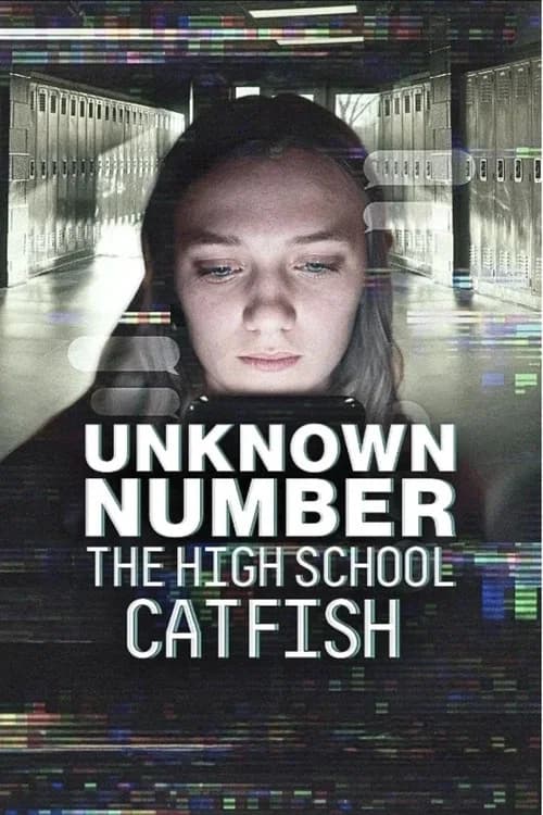 Unknown Number: The High School Catfish (2025) poster