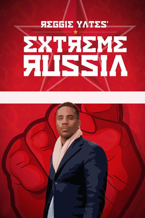 Reggie Yates' Extreme Russia (2015) poster