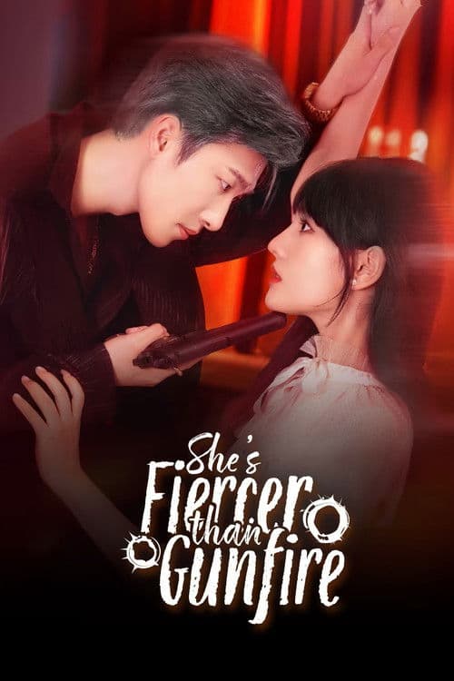 She's Fiercer Than Gunfire poster