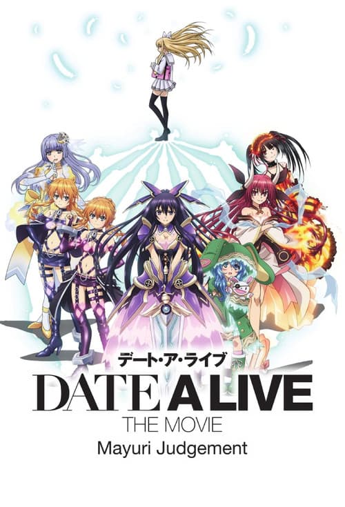 Date A Live: Mayuri Judgement (2015) poster