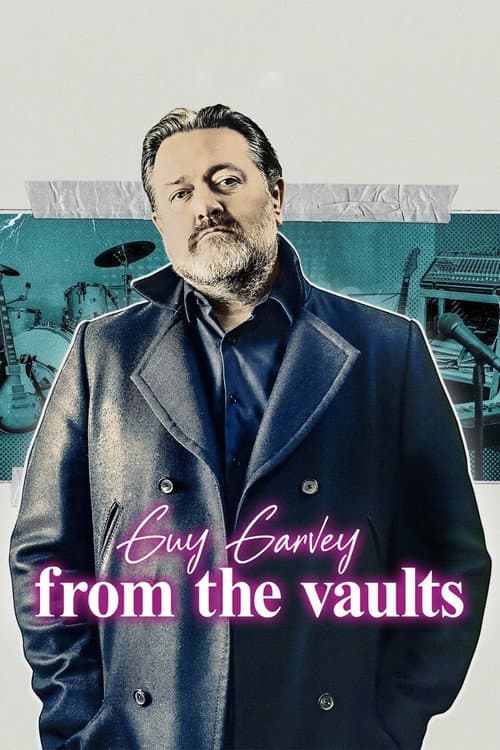 Guy Garvey: From the Vaults (2020) poster