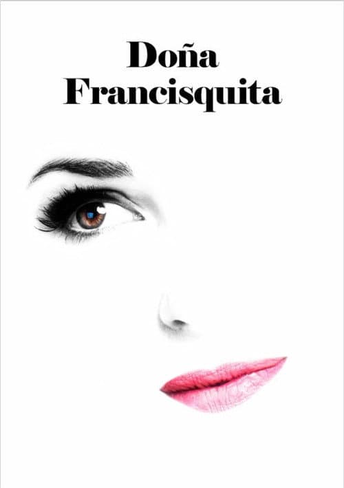 Doña Francisquita (2019) poster