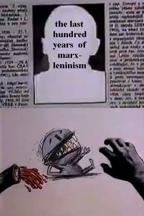 The Last Hundred Years of Marx-Leninism poster