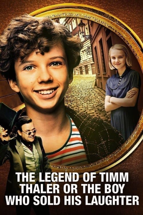The Legend of Timm Thaler: or The Boy Who Sold His Laughter (2017) poster