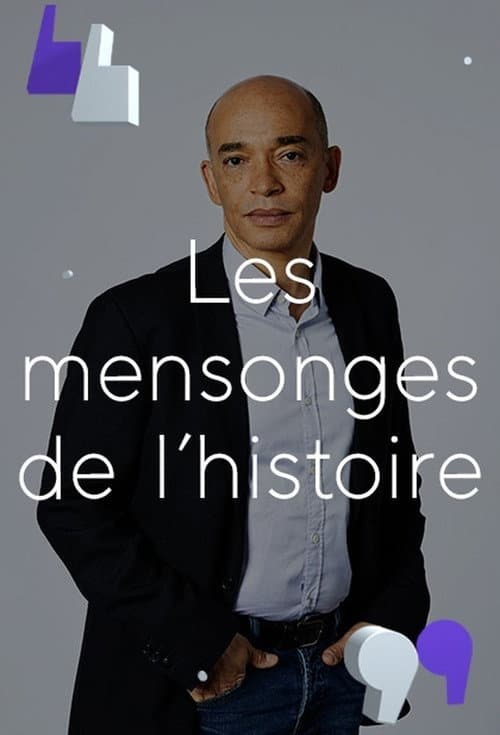 Les Mensonges de l'histoire (2017) poster