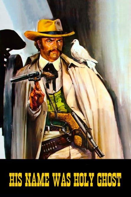 His Name Was Holy Ghost (1972) poster