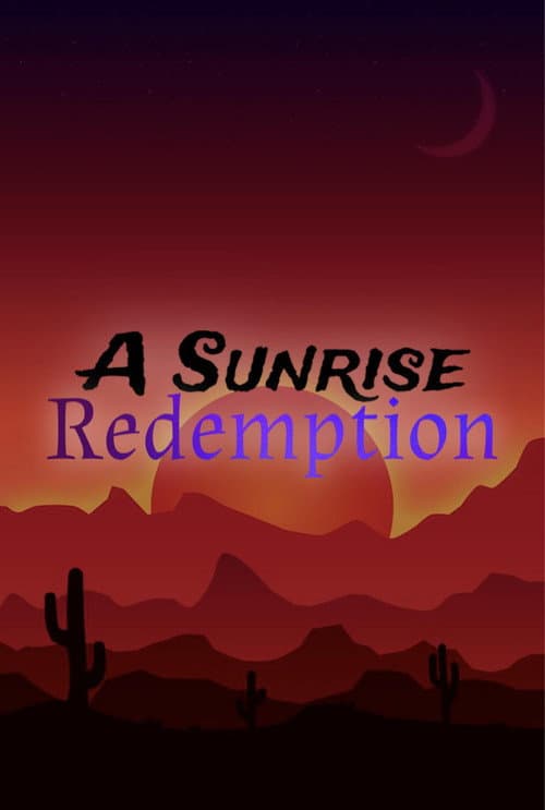 A Sunrise Redemption poster