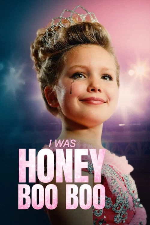 I Was Honey Boo Boo poster