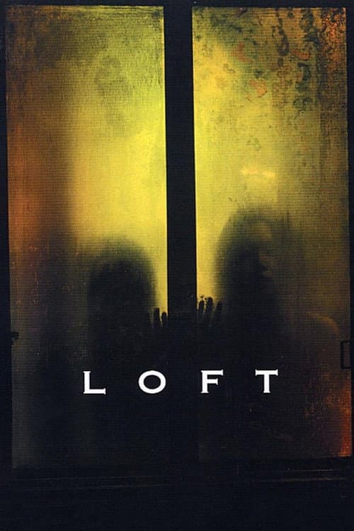 Loft (2006) poster