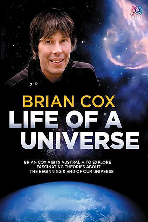 Brian Cox: Life Of A Universe (2017) poster