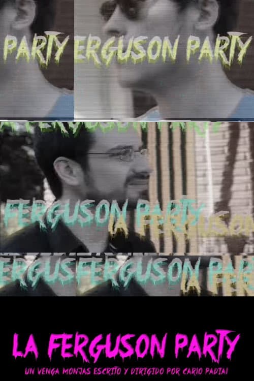 Venga Monjas: La Ferguson Party (2013) poster