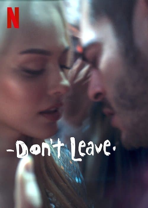Don't Leave (2022) poster