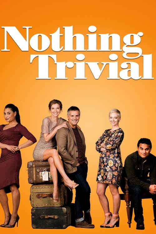 Nothing Trivial (2011) poster