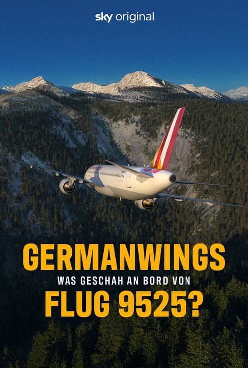 Germanwings: What Happened on Flight 9525? (2025) poster