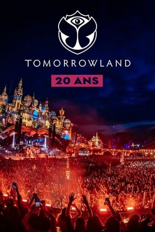 Tomorrowland : 20 ans d'émotions (2024) poster