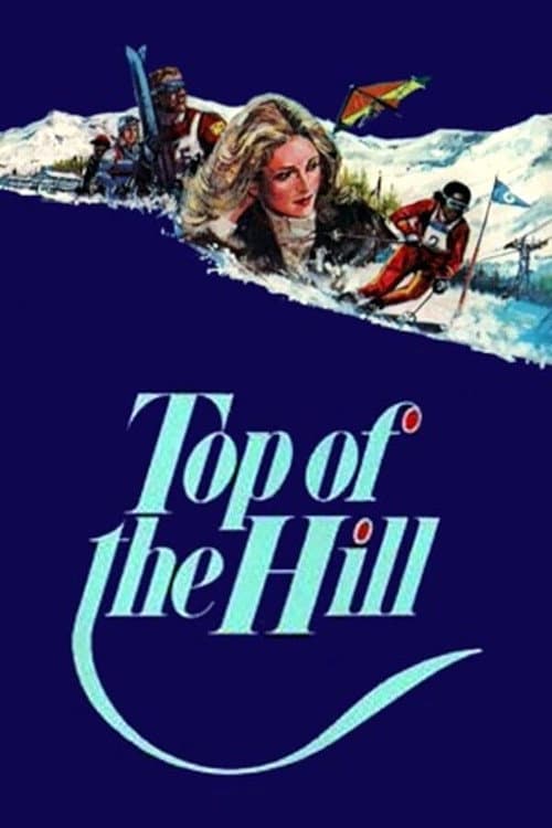 Top of the Hill (1980) poster