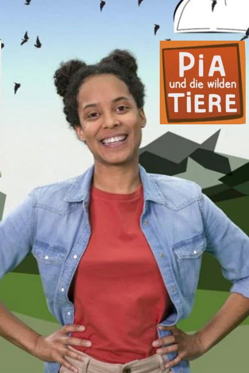 Pia und die wilden Tiere (2020) poster