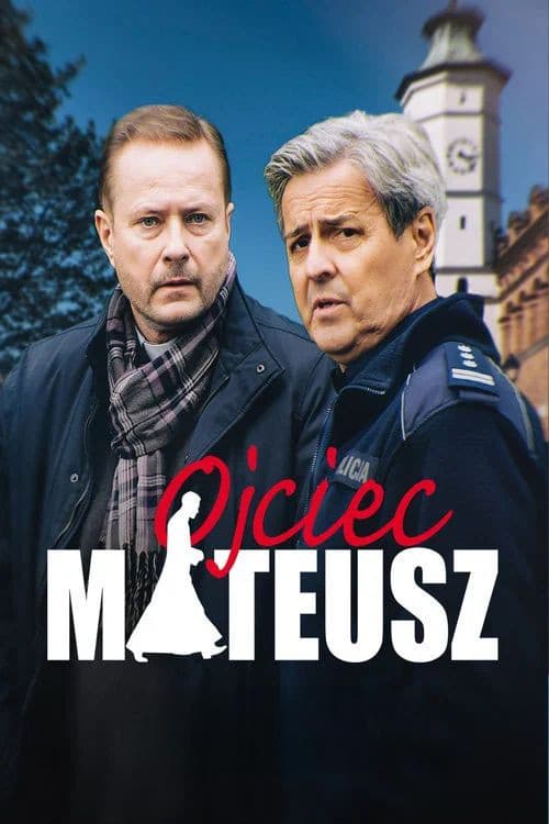 Ojciec Mateusz (2008) poster