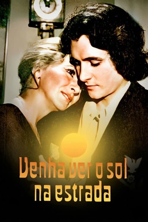 Venha Ver o Sol na Estrada (1973) poster