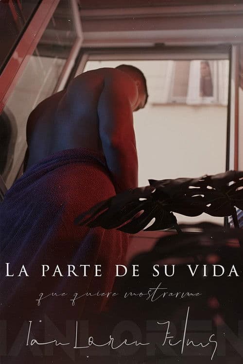The Part of His Life He Wants to Show Me (2023) poster