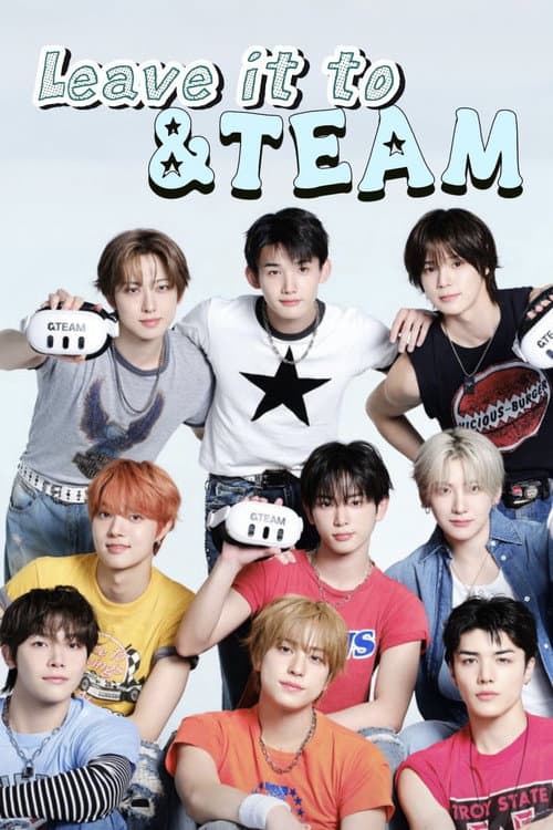 Leave it to &TEAM poster