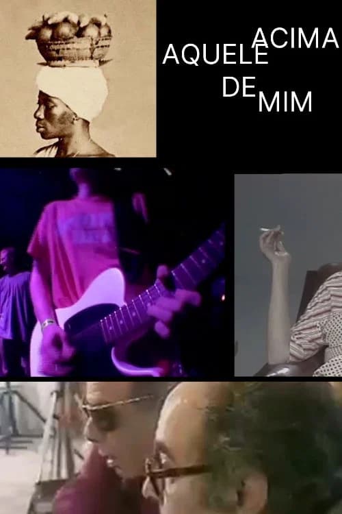 Aquele Acima de Mim poster