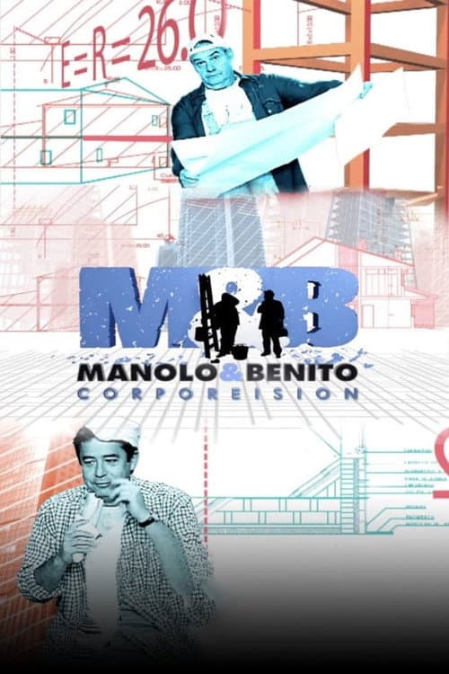 Manolo y Benito Corporeision (2006) poster