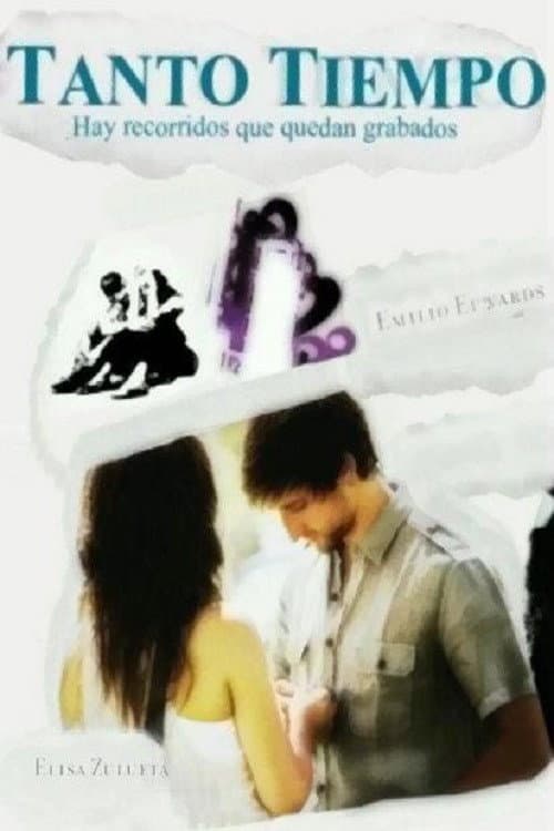 Tanto tiempo (2008) poster