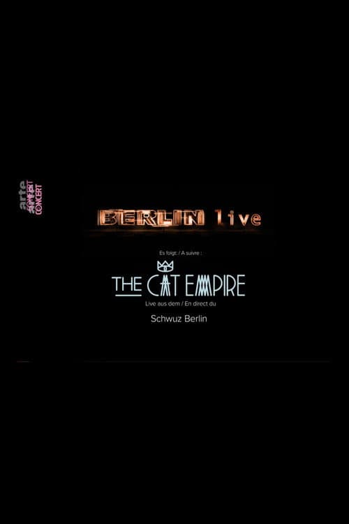 The Cat Empire: Live in Berlin poster