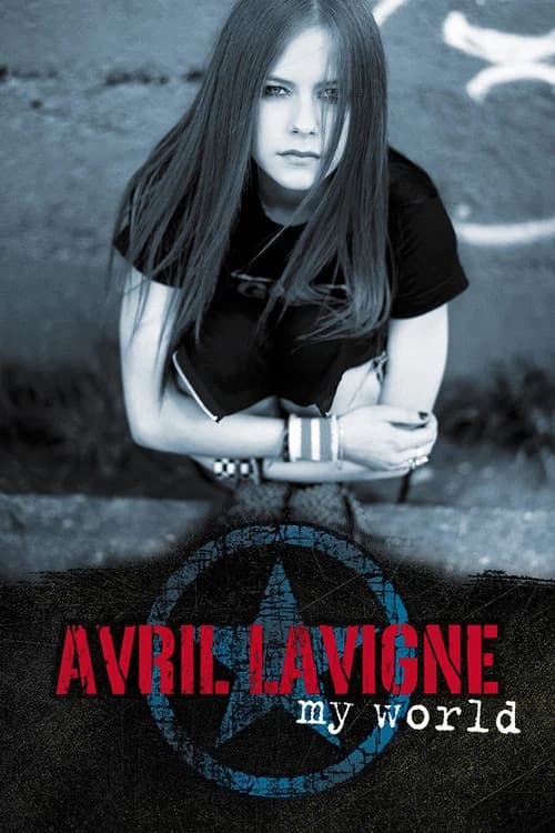Avril Lavigne: My World poster