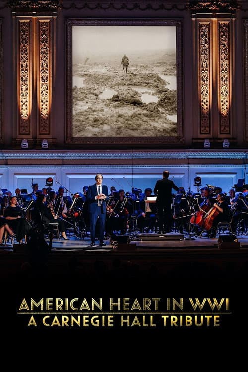 American Heart in WWI: A Carnegie Hall Tribute poster