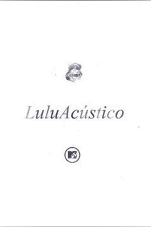 Acústico MTV: Lulu Santos poster