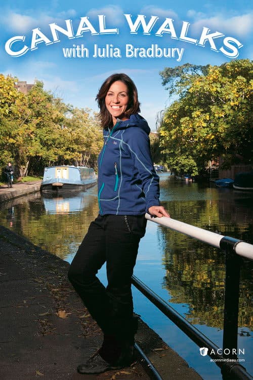 Canal Walks with Julia Bradbury poster